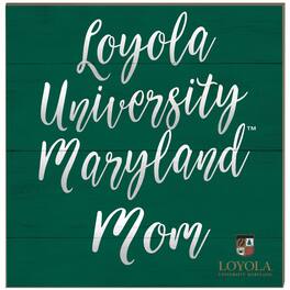 Jardine - Loyola Greyhounds 10'' x 10'' Team Mom Plaque - Green