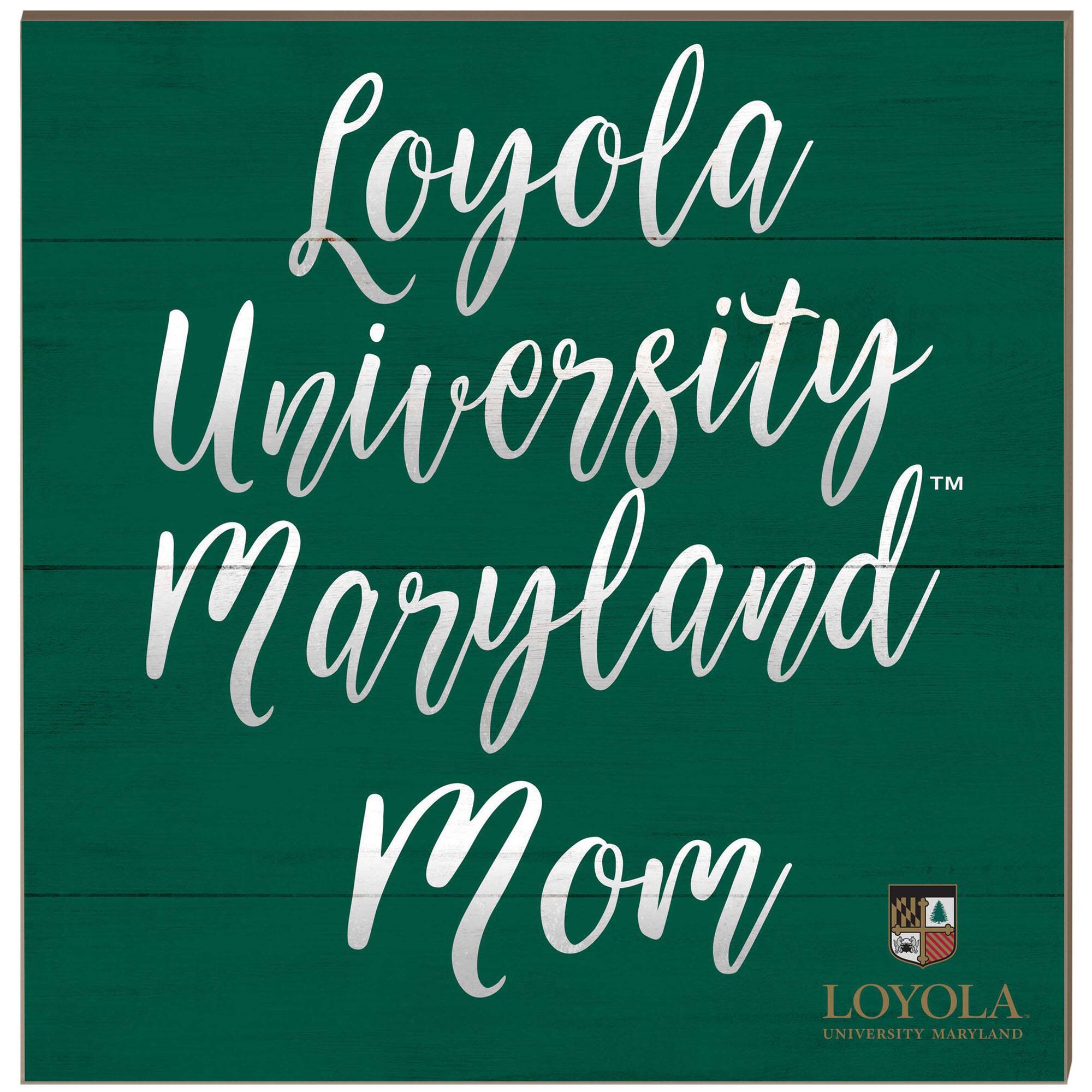 Loyola Greyhounds 10'' x 10'' Team Mom Plaque