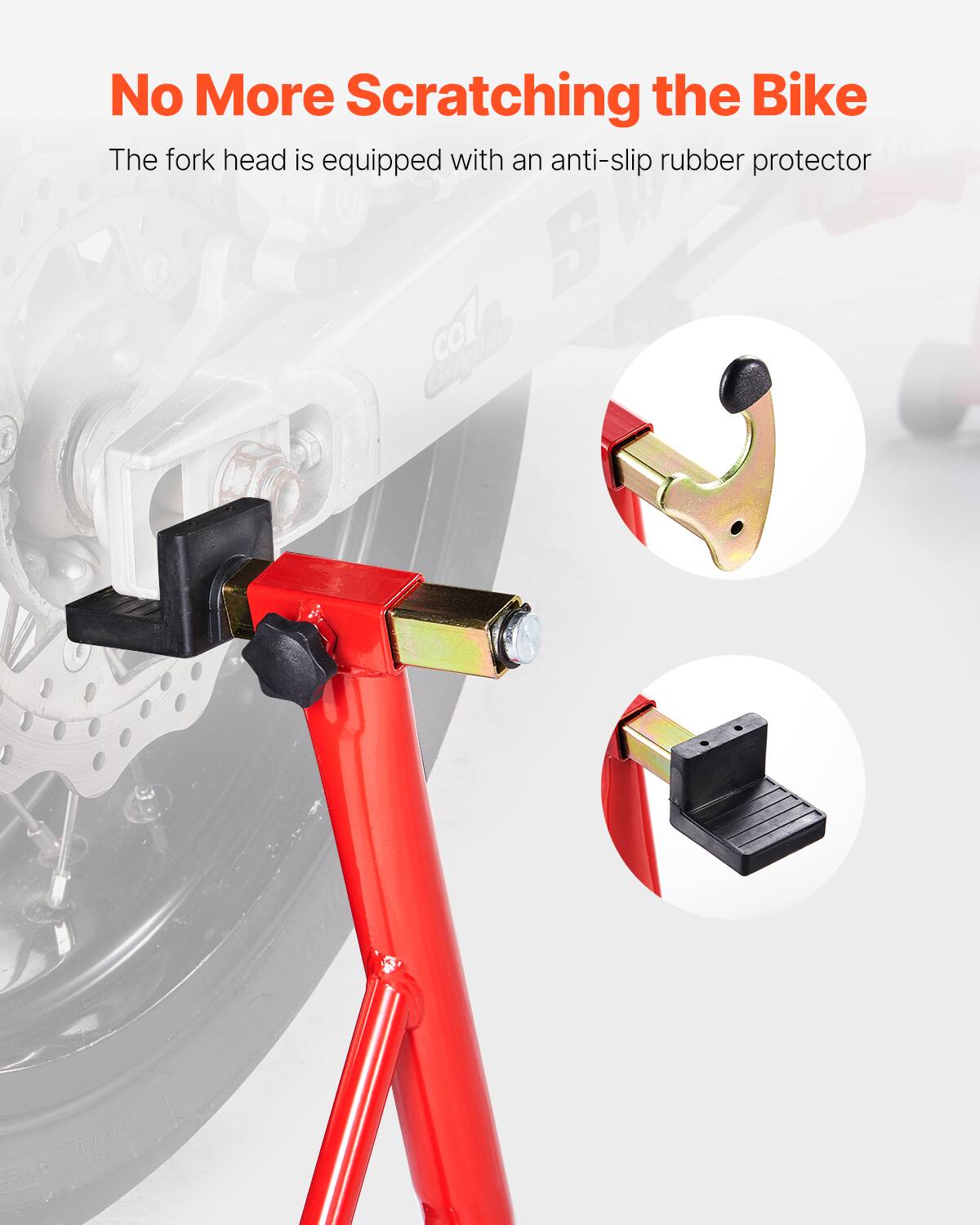 No More Scratching the Bike  
The fork head is equipped with an anti-slip rubber protector