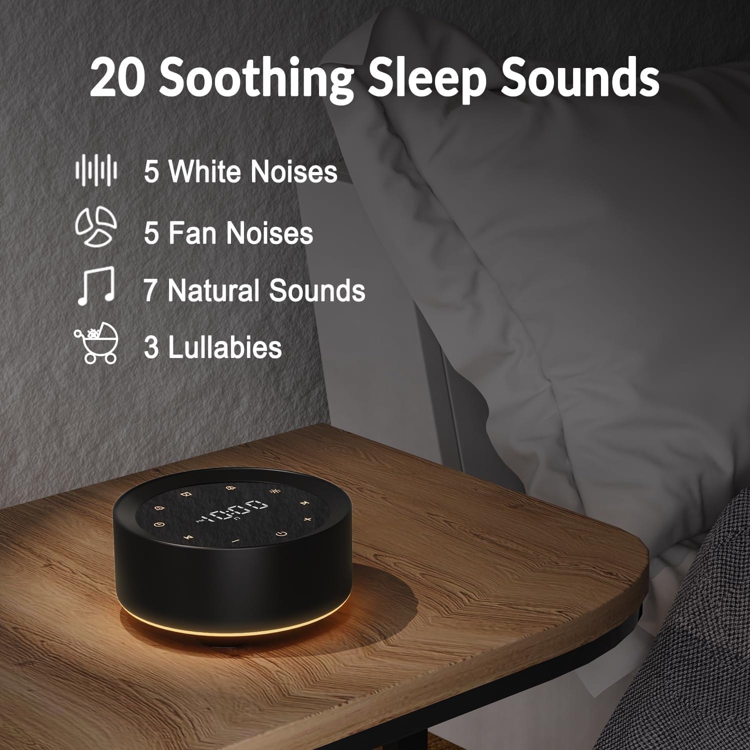 20 Soothing Sleep Sounds  
5 White Noises  
5 Fan Noises  
7 Natural Sounds  
3 Lullabies