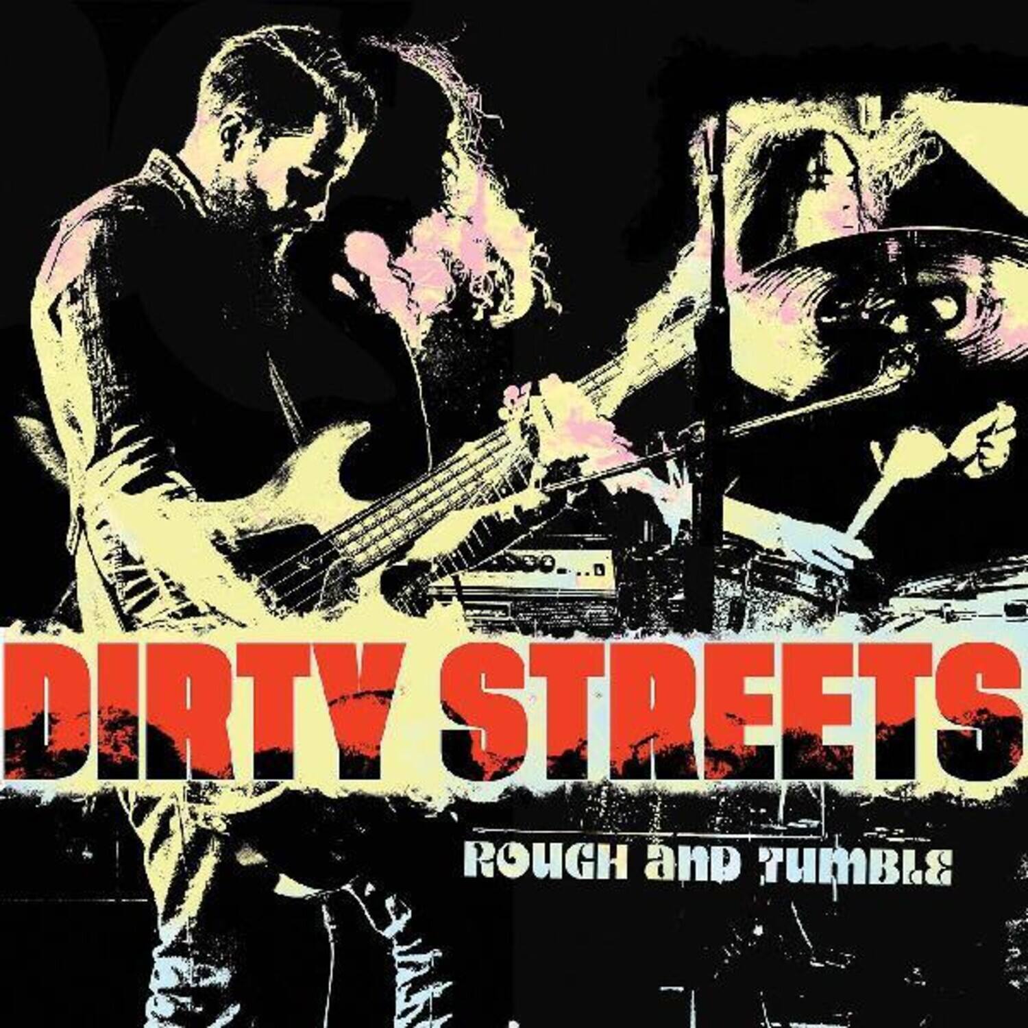 The Dirty Streets - Rough And Tumble   - VINYL LP price history on PriceWatchPro