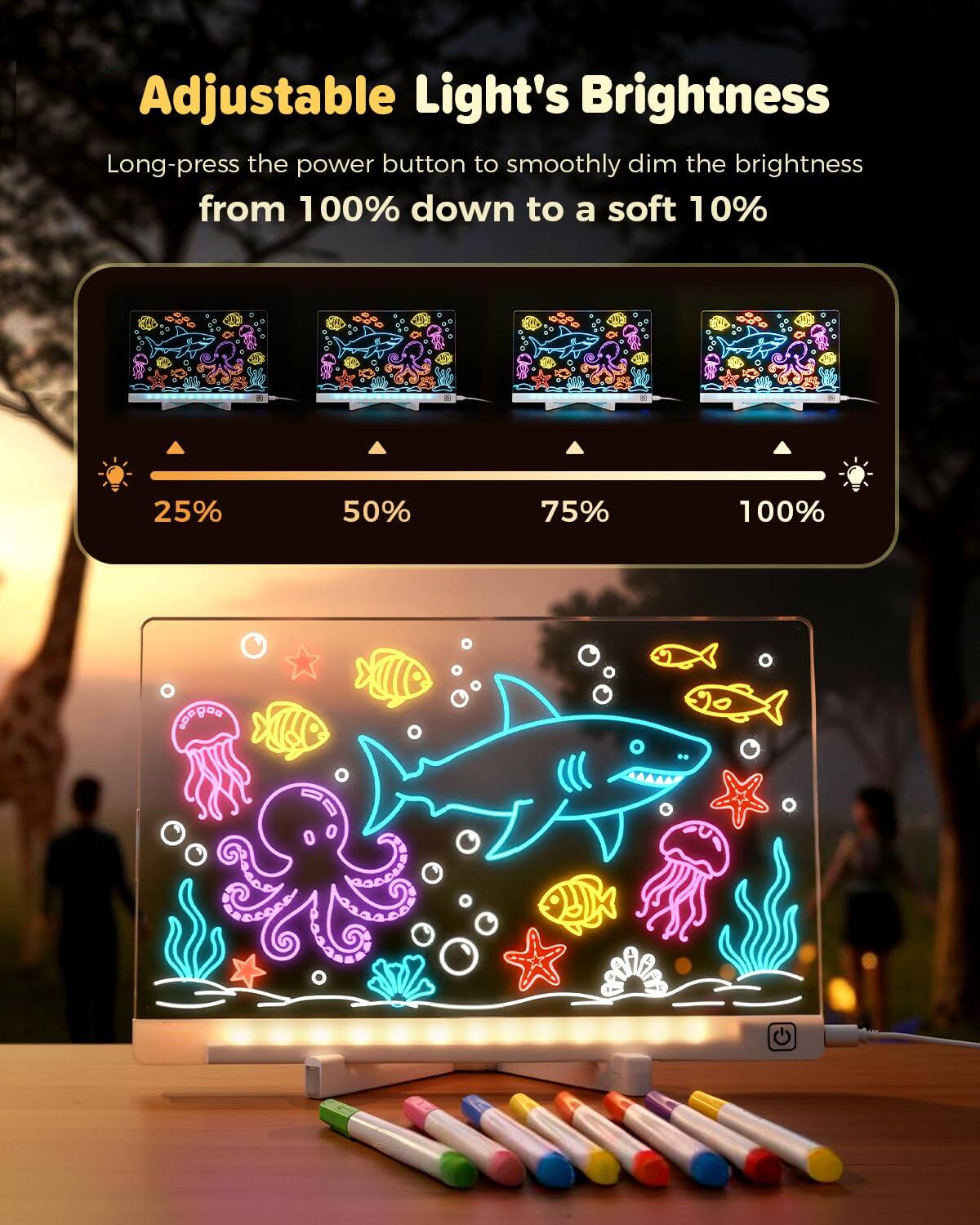 Adjustable Light's Brightness

Long-press the power button to smoothly dim the brightness from 100% down to a soft 10%

25% 50% 75% 100%