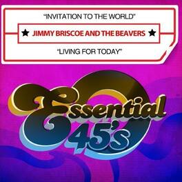 Jimmy Briscoe & the Beavers - Invitation to World / Living for Today - CD SINGLE