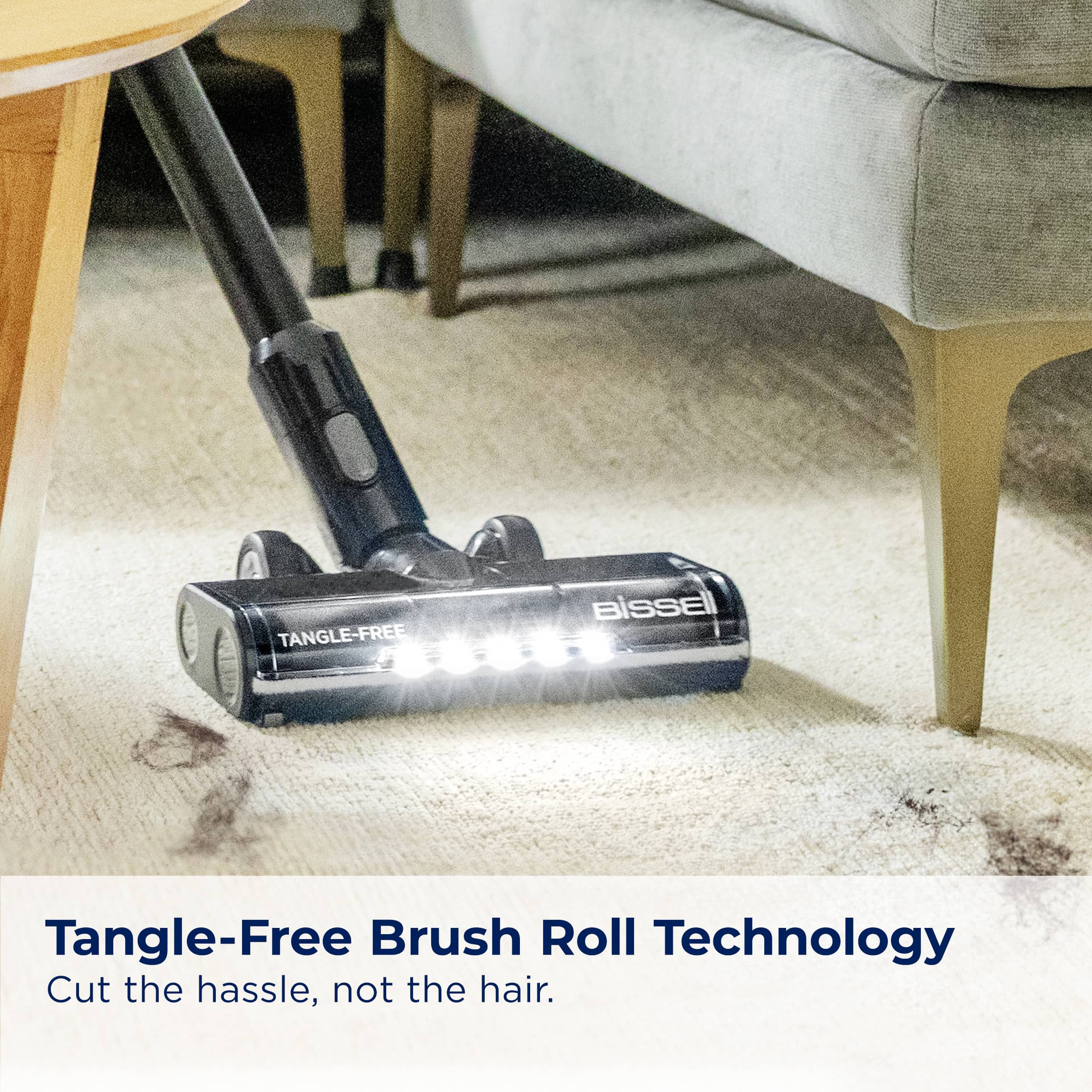 Tangle-Free Brush Roll Technology Cut the hassle, not the hair.