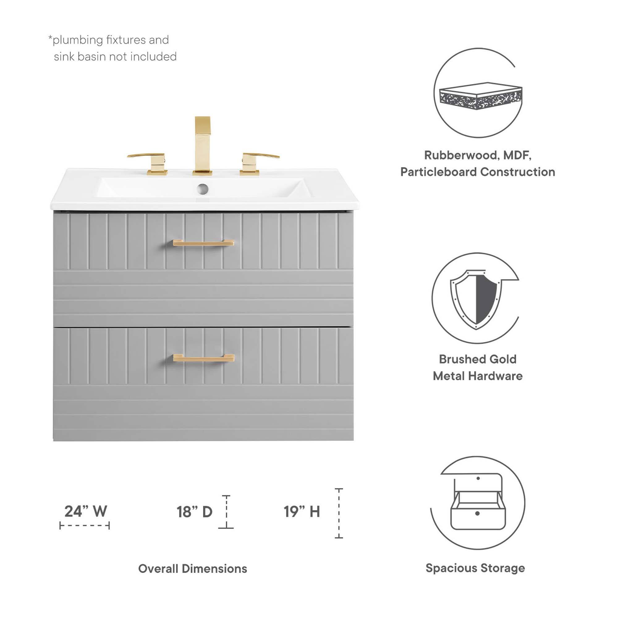 *plumbing fixtures and sink basin not included  
Rubberwood, MDF, Particleboard Construction  
Brushed Gold Metal Hardware  
24" W x 18" D x 19" H  
Overall Dimensions  
Spacious Storage