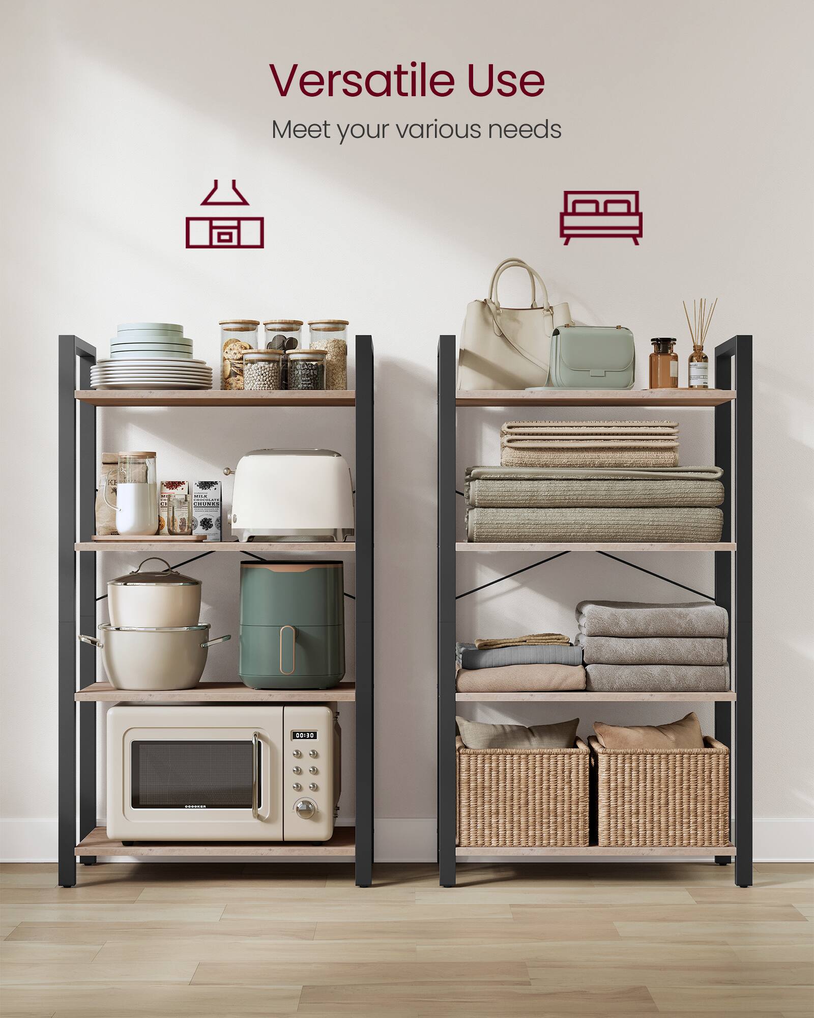 Versatile Use  
Meet your various needs