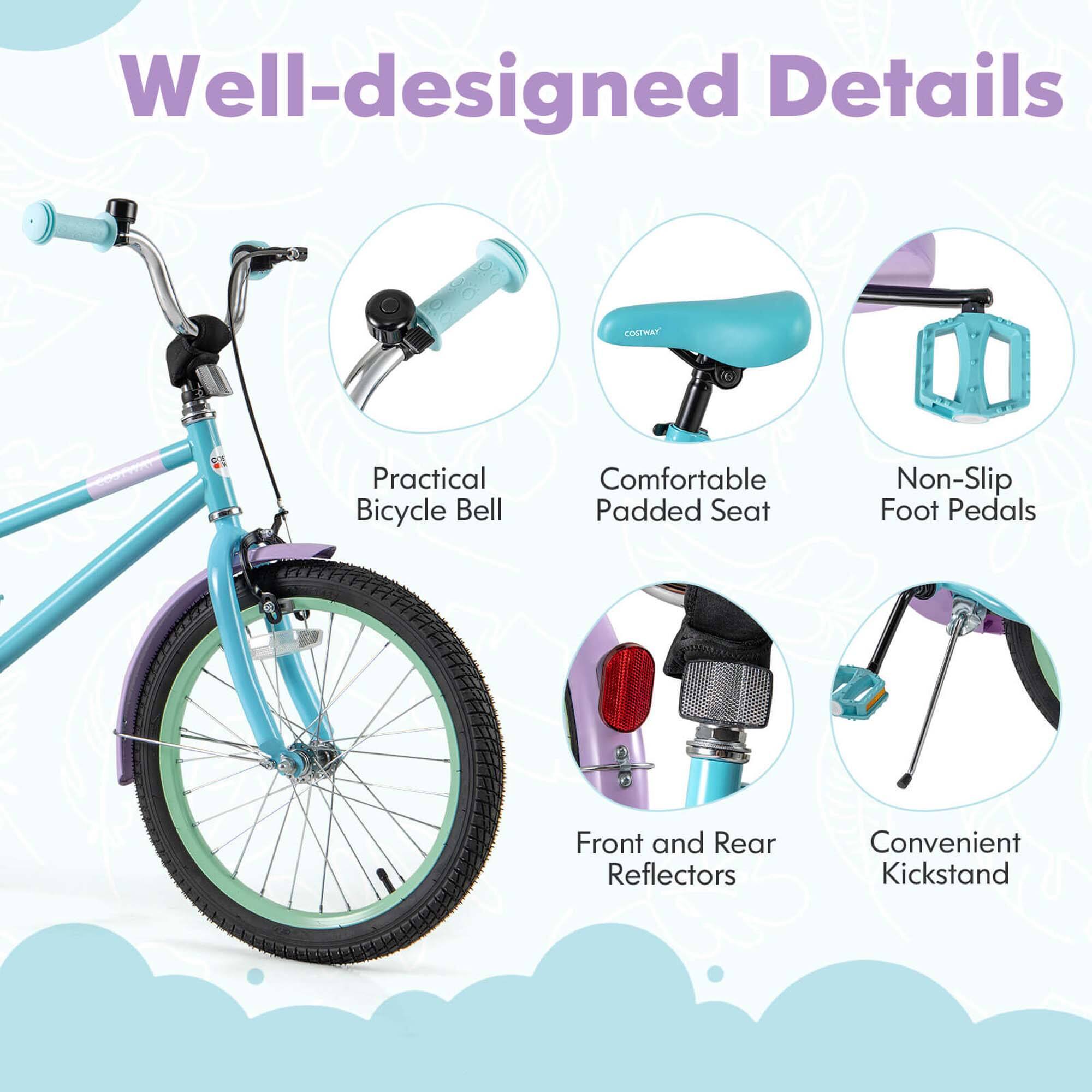 Well-designed Details

- Practical Bicycle Bell
- Comfortable Padded Seat
- Non-Slip Foot Pedals
- Front and Rear Reflectors
- Convenient Kickstand
