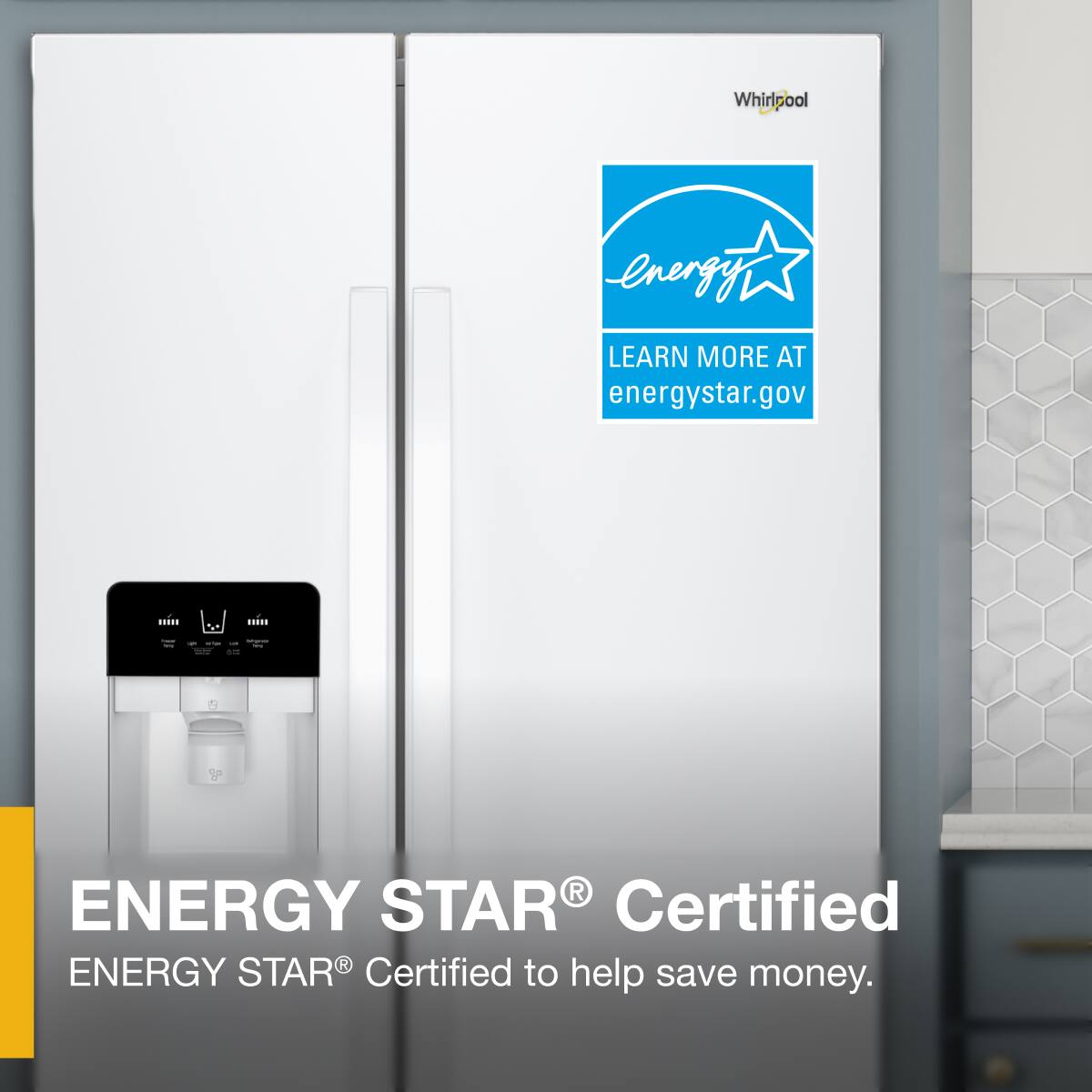 Whirlpool

ENERGY STAR® Certified

ENERGY STAR® Certified to help save money.

LEARN MORE AT energystar.gov