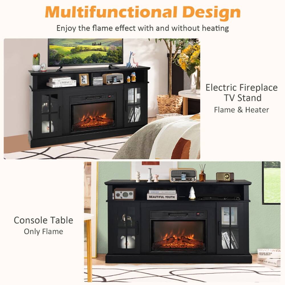 Multifunctional Design  
Enjoy the flame effect with and without heating  

Electric Fireplace TV Stand  
Flame & Heater  

Console Table  
Only Flame