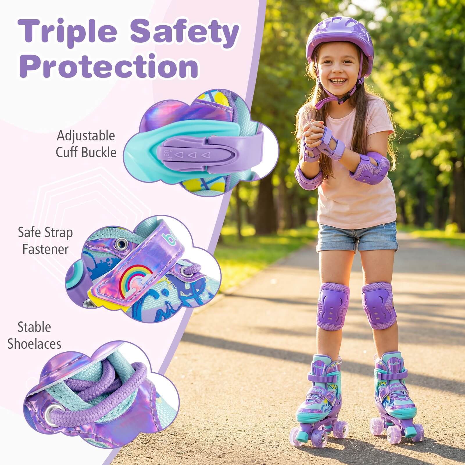 Triple Safety Protection

Adjustable Cuff Buckle

Safe Strap Fastener

Stable Shoelaces