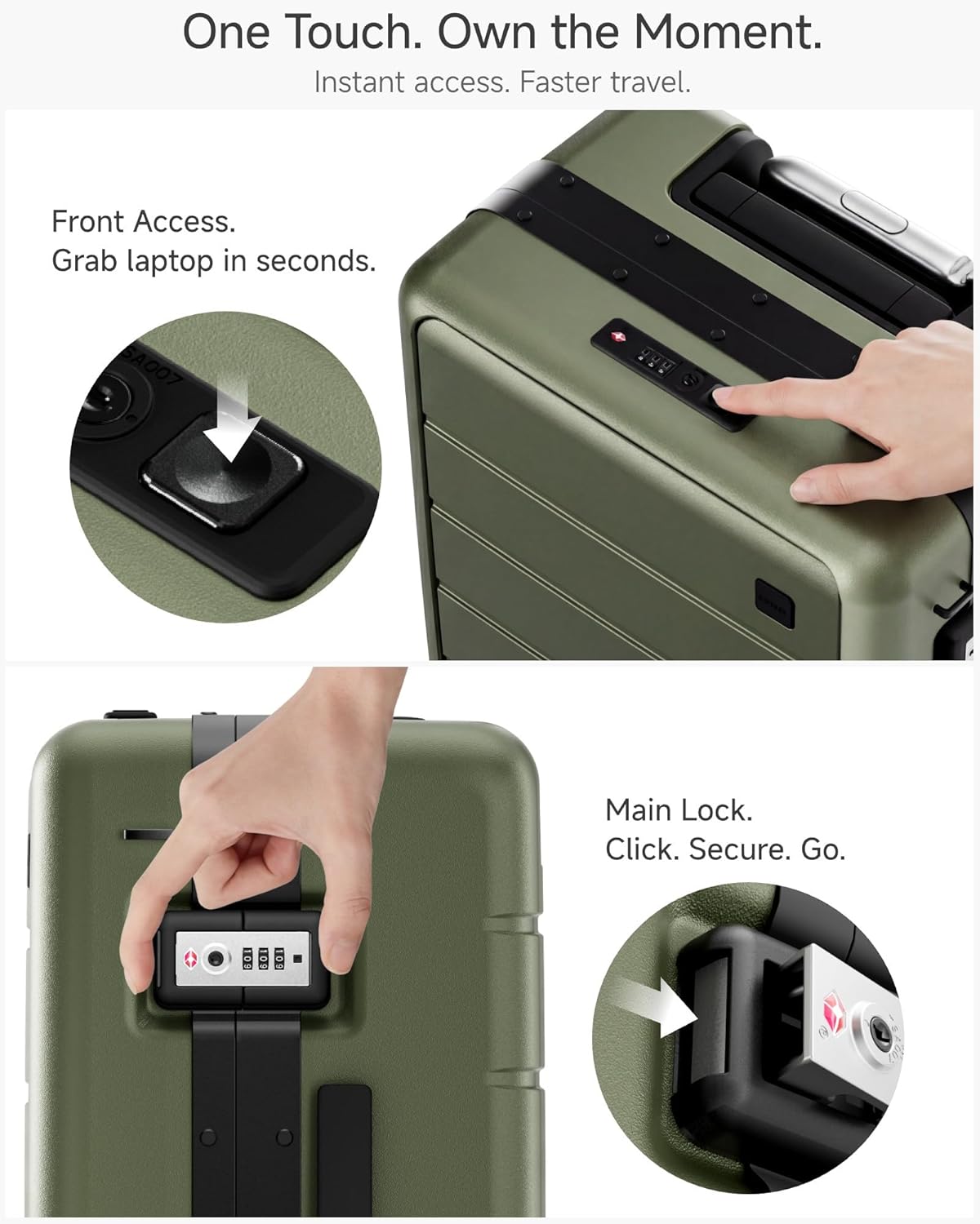 One Touch. Own the Moment.  
Instant access. Faster travel.  

Front Access.  
Grab laptop in seconds.  

SA007 Main Lock.  
Click. Secure. Go.