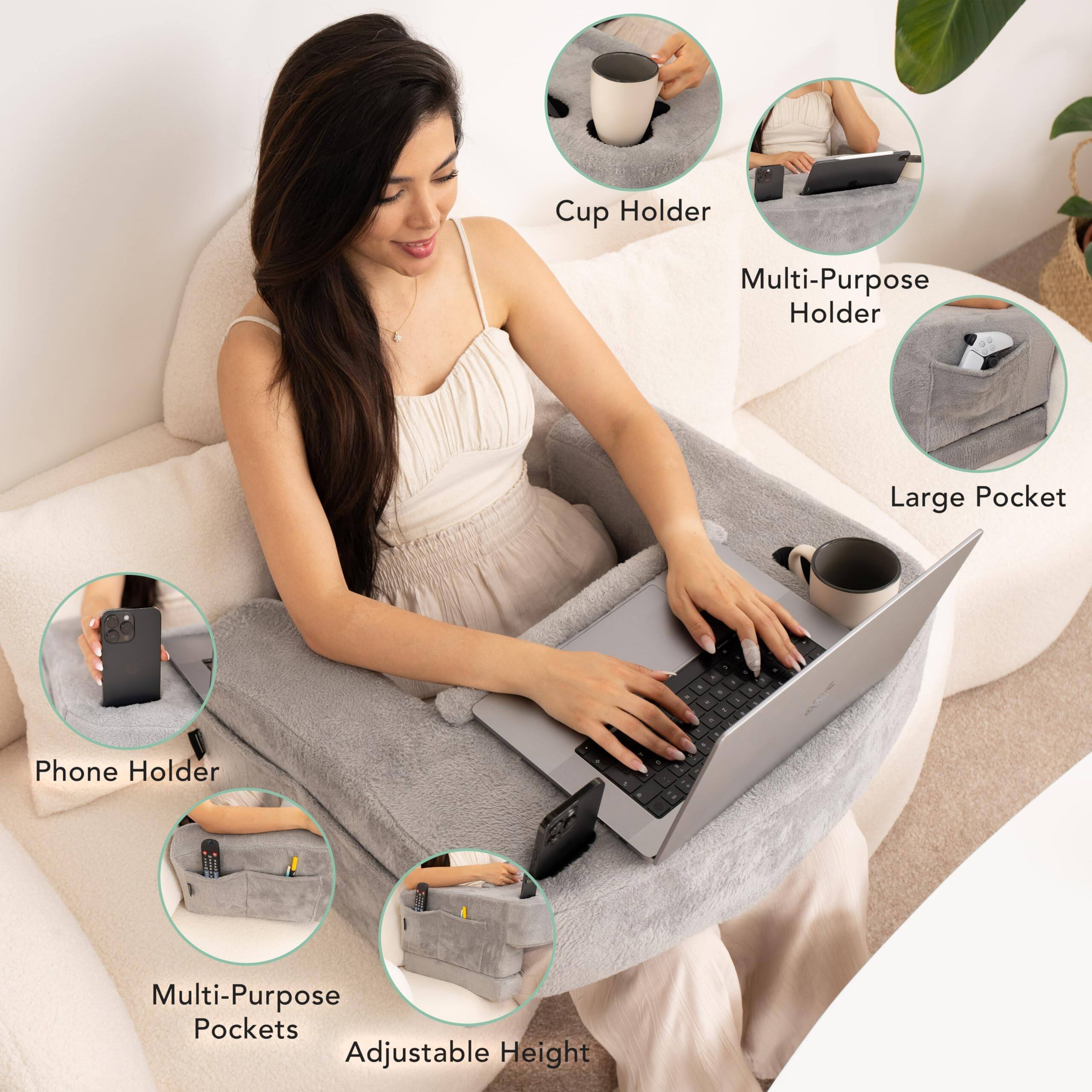 Cup Holder  
Multi-Purpose Holder  
Large Pocket  
Phone Holder  
Multi-Purpose Pockets  
Adjustable Height