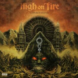 High on Fire - Luminiferous (Opaque Olive Green) - VINYL LP