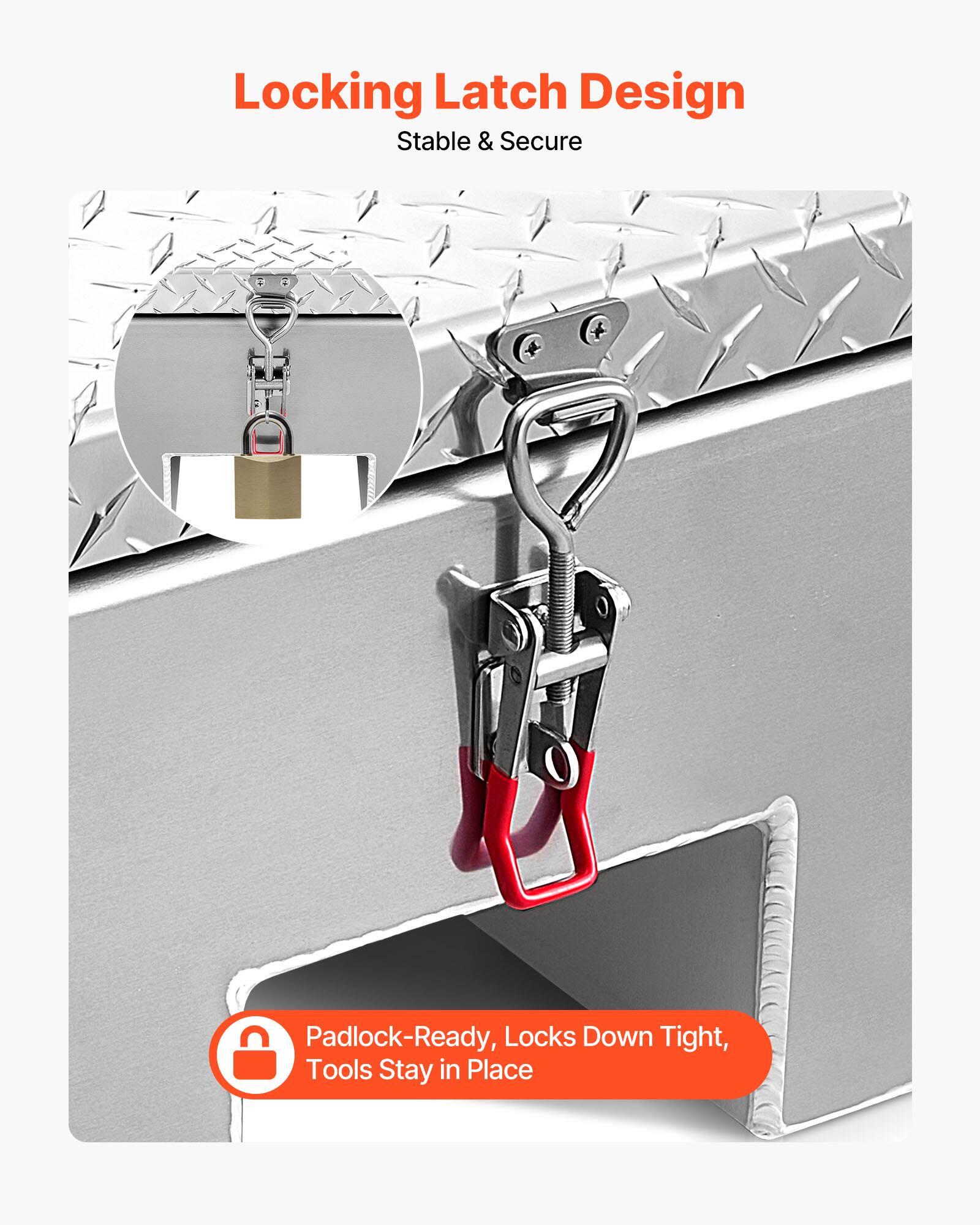 Locking Latch Design  
Stable & Secure  

Padlock-Ready, Locks Down Tight, Tools Stay in Place