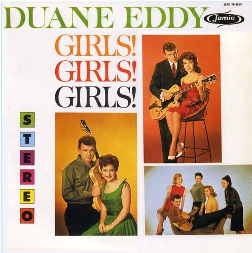 DUANE EDDY  
GIRLS! GIRLS! GIRLS!  

STEREO  

JPS 78-3919  
AP 78-3919  

Jamie