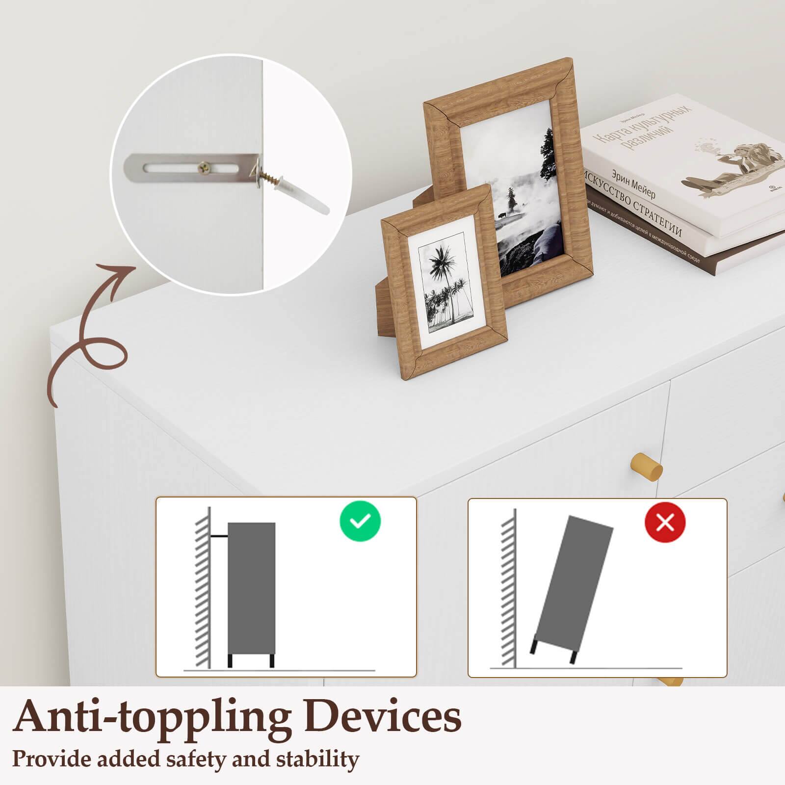 Anti-toppling Devices  
Provide added safety and stability