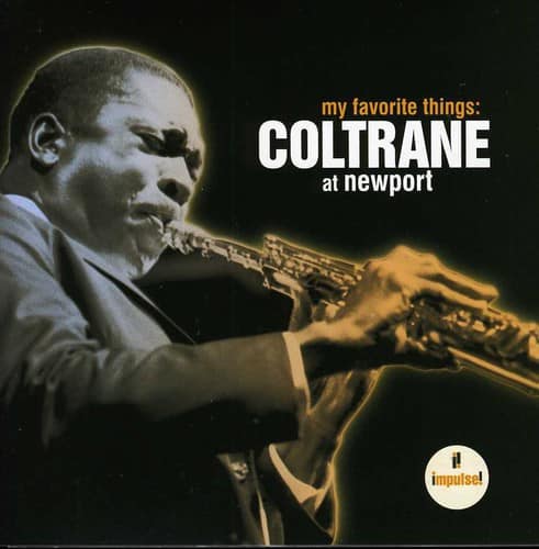 John Coltrane - My Favorite Things: Coltrane at Newport   - COMPACT DISCS [CD] price history on PriceWatchPro