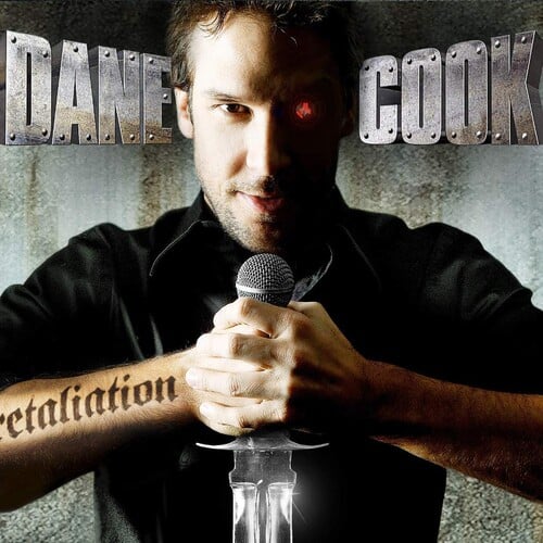 Dane Cook  
Retaliation