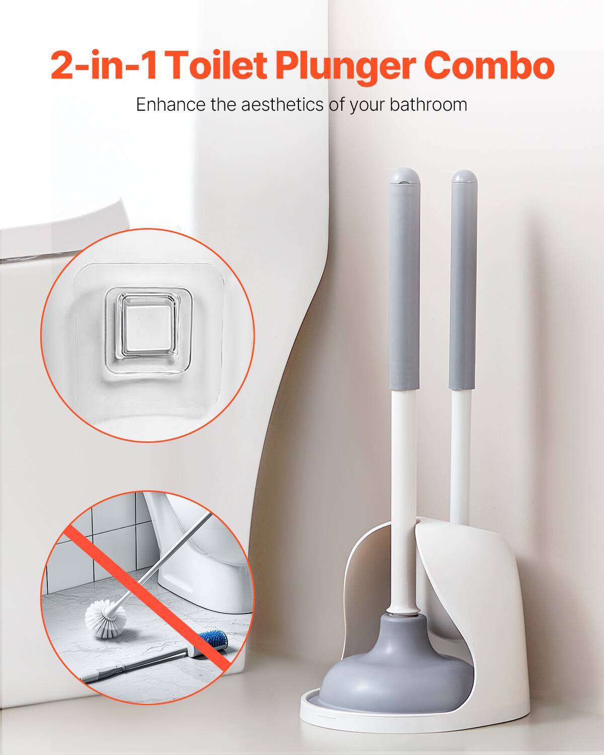 2-in-1 Toilet Plunger Combo  
Enhance the aesthetics of your bathroom