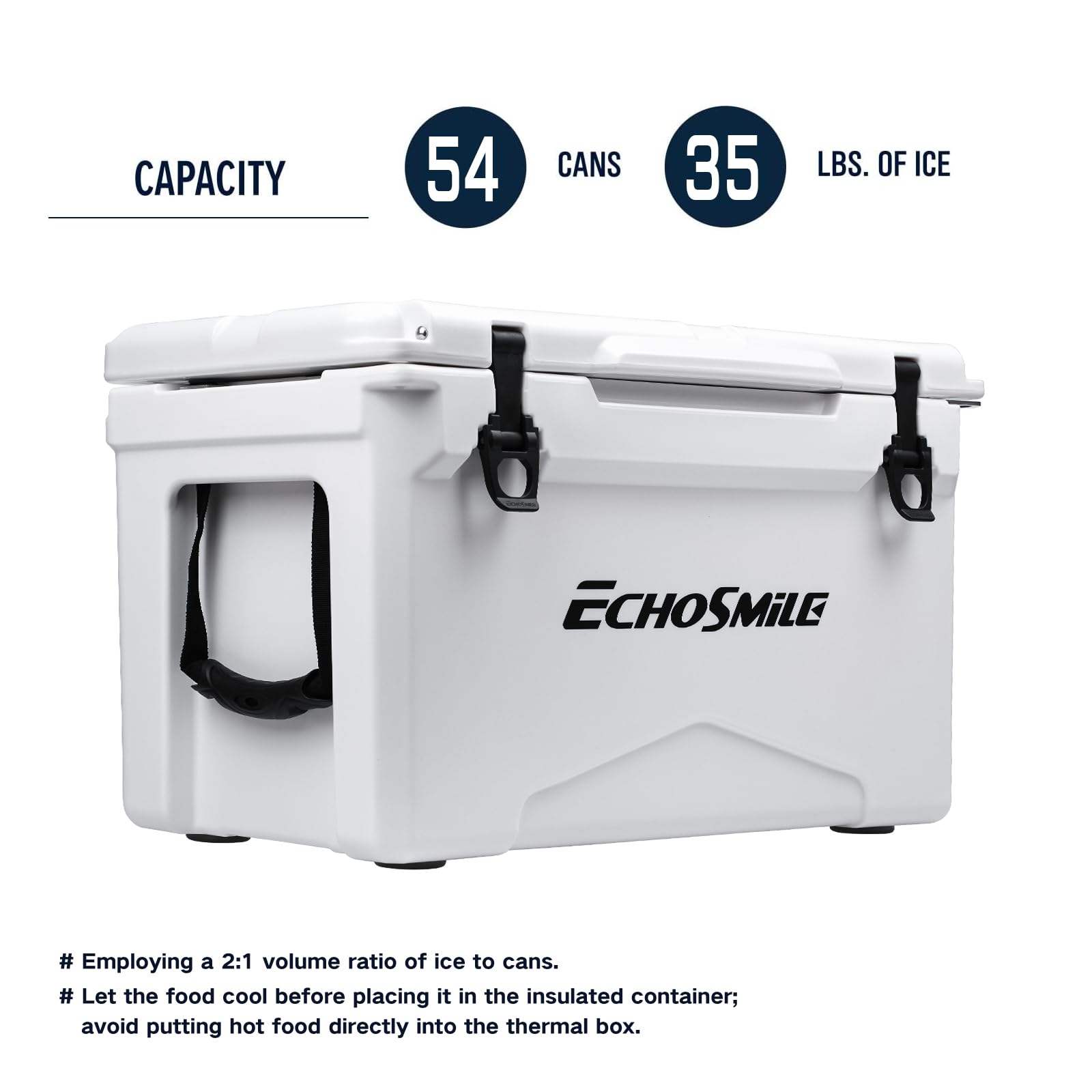 **Capacity:**
- 54 cans
- 35 lbs. of ice

**ECHOsmile:**
- Employing a 2:1 volume ratio of ice to cans.
- Let the food cool before placing it in the insulated container; avoid putting hot food directly into the thermal box.