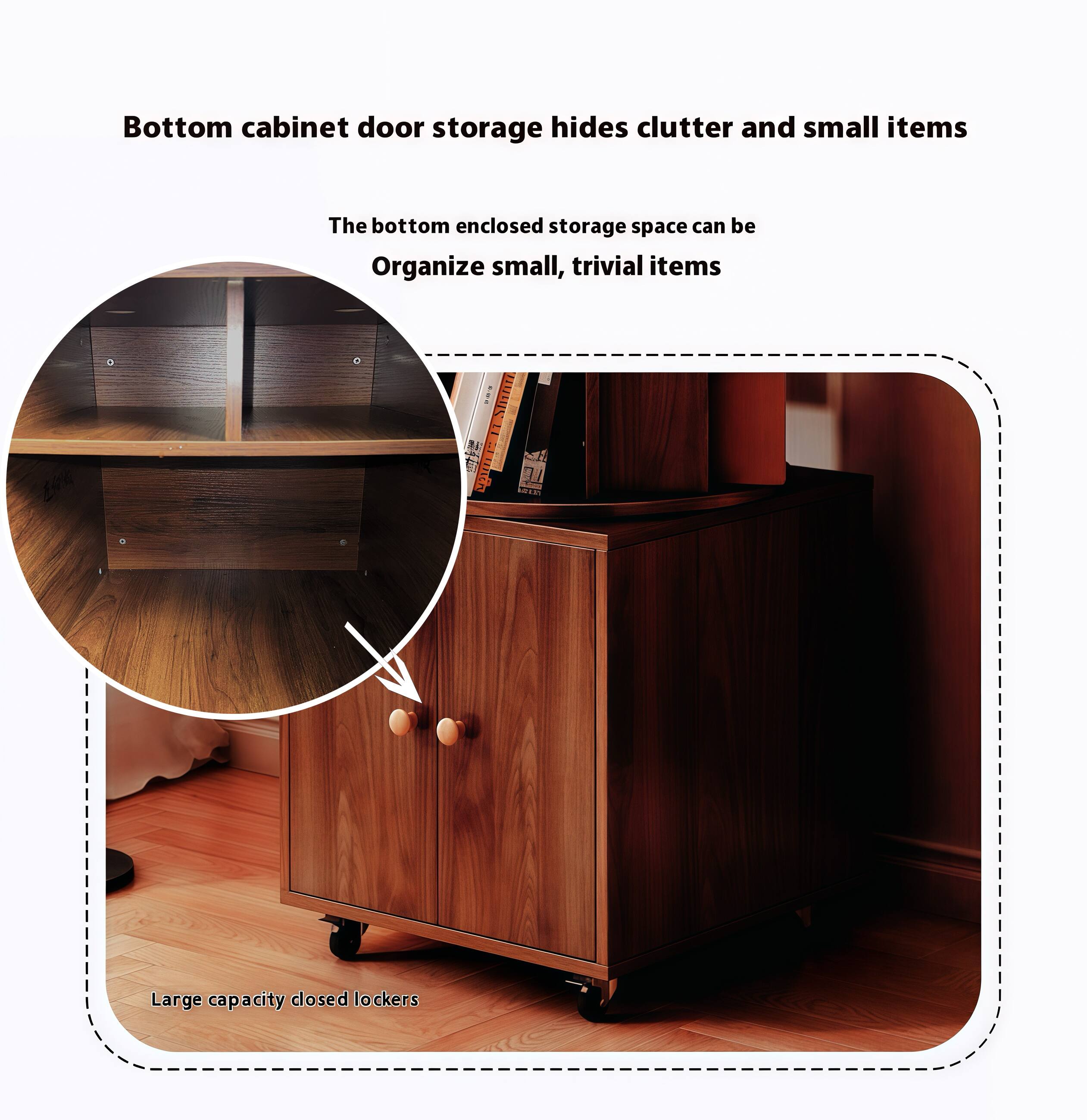 Bottom cabinet door storage hides clutter and small items

The bottom enclosed storage space can be organized for small, trivial items

Large capacity closed lockers
