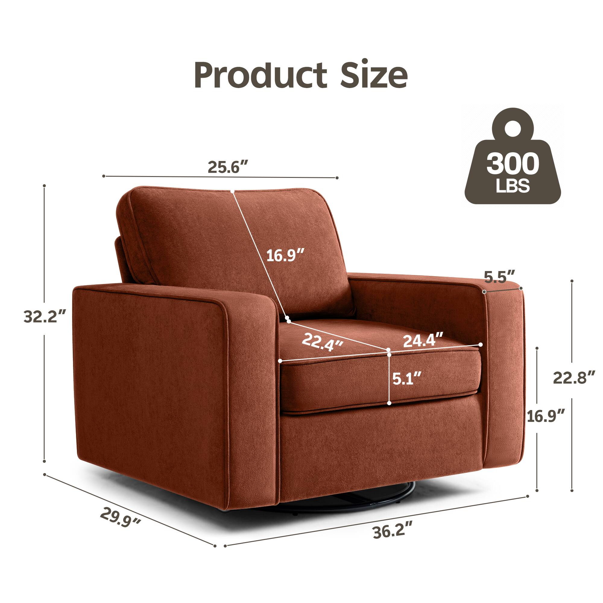 Product Size  
300 LBS  
25.6"  
32.2"  
29.9"  
36.2"  
16.9"  
22.8"  
5.5"  
22.4"  
24.4"  
5.1"