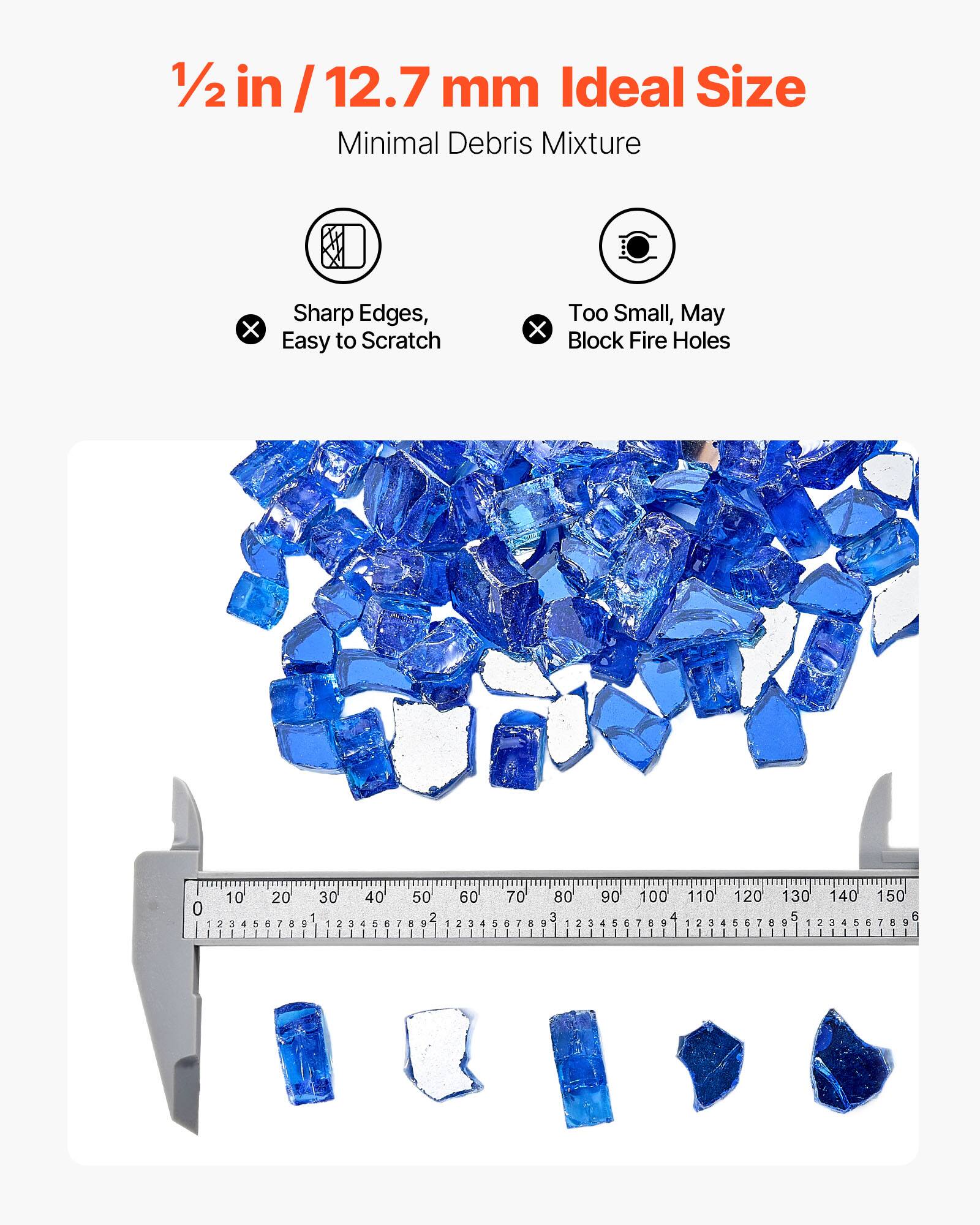 1/2 in / 12.7 mm Ideal Size  
Minimal Debris Mixture  
Sharp Edges, Easy to Scratch  
Too Small, May Block Fire Holes