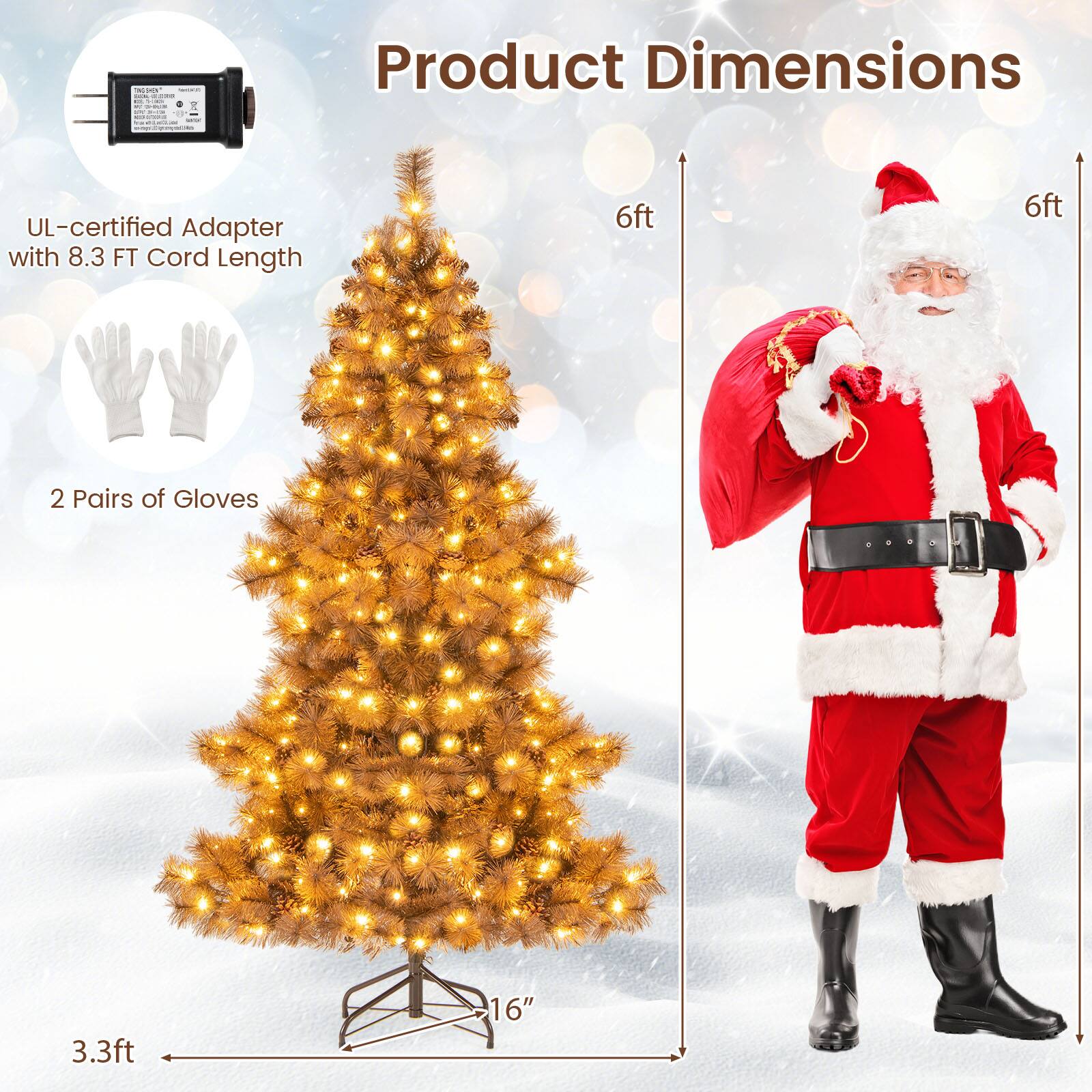 Product Dimensions

- UL-certified Adapter with 8.3 FT Cord Length
- 2 Pairs of Gloves
- 3.3ft
- 16"
- 6ft
- 6ft