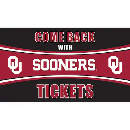 COME BACK WITH SOONERS TICKETS