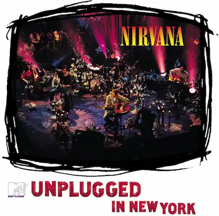 NIRVANA
UNPLUGGED IN NEW YORK