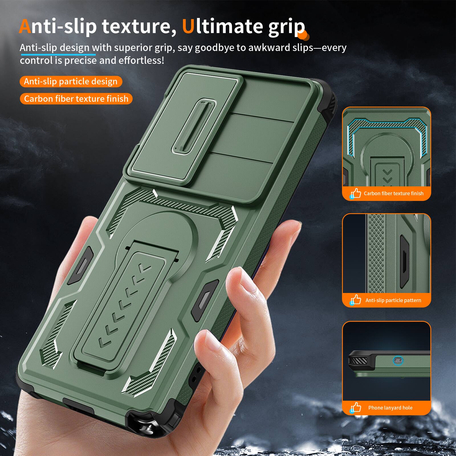 Anti-slip texture, Ultimate grip

Anti-slip design with superior grip, say goodbye to awkward slips—every control is precise and effortless!

- Anti-slip particle design
- Carbon fiber texture finish

- Carbon fiber texture finish
- Anti-slip particle pattern
- Phone lanyard hole