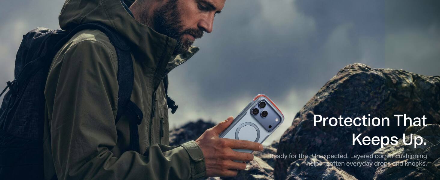 Protection That Keeps Up.  
Ready for the Unexpected.  
Layered corner cushioning helps soften everyday drops and knocks.