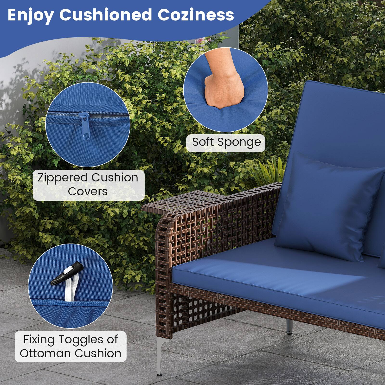 Enjoy Cushioned Coziness

- Zippered Cushion Covers
- Soft Sponge
- Fixing Toggles of Ottoman Cushion