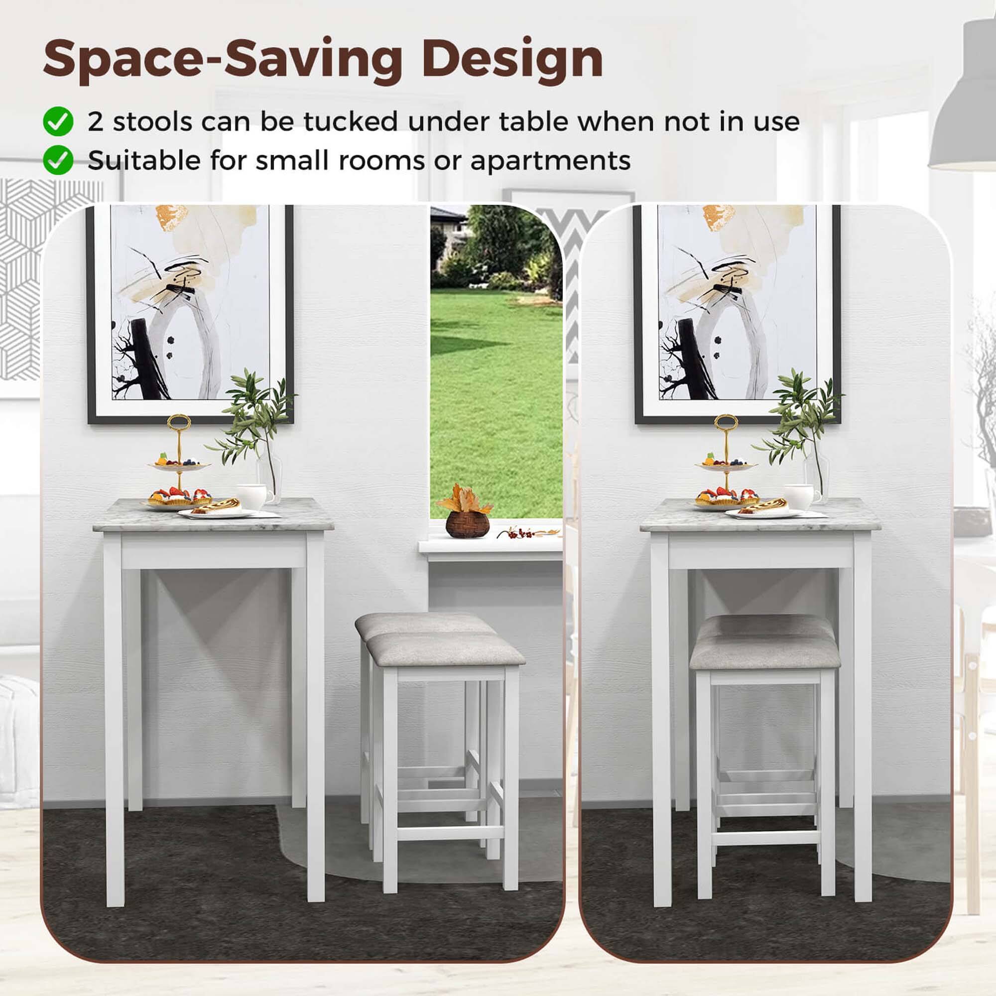 Space-Saving Design  
- 2 stools can be tucked under table when not in use  
- Suitable for small rooms or apartments