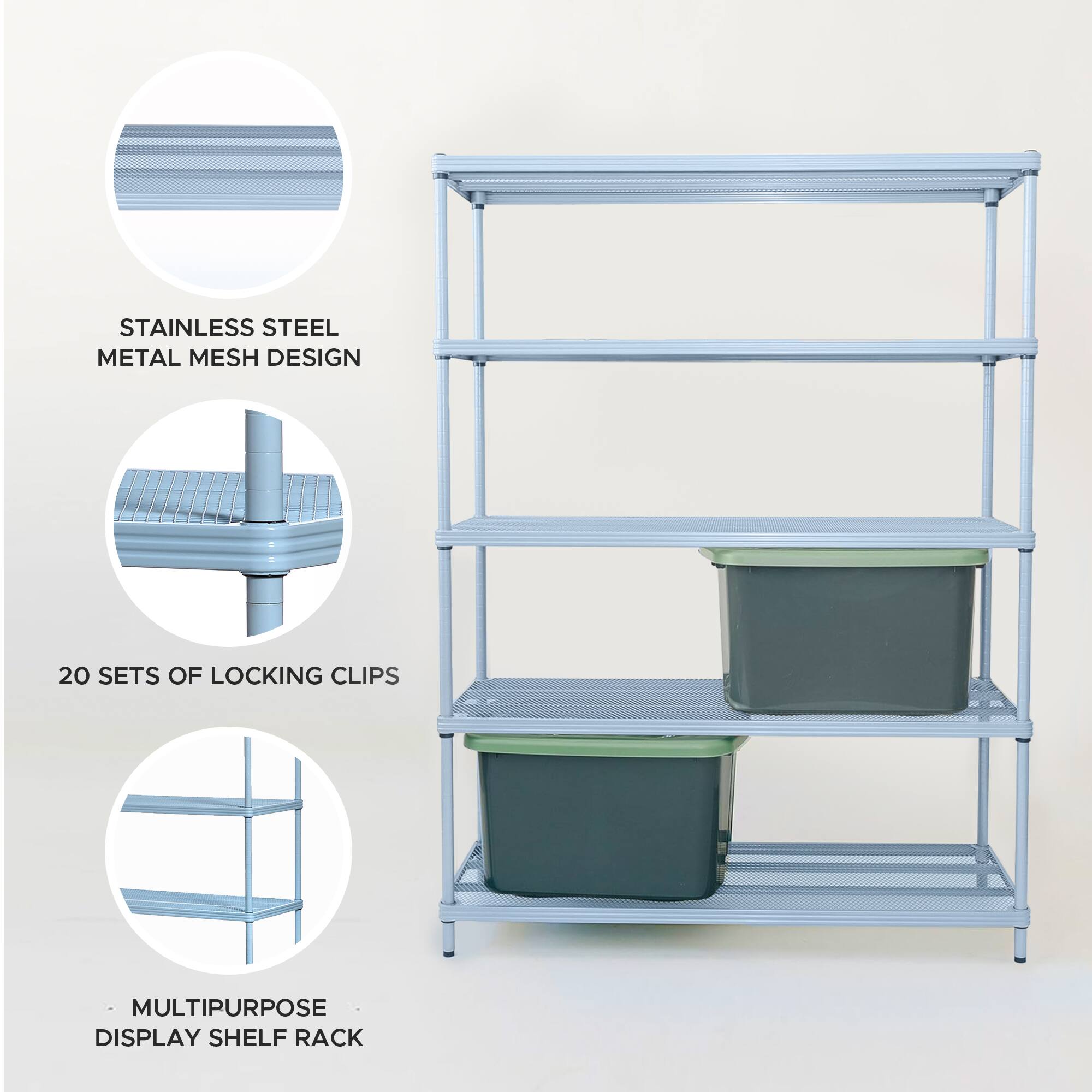 STAINLESS STEEL METAL MESH DESIGN  
20 SETS OF LOCKING CLIPS  
MULTIPURPOSE DISPLAY SHELF RACK