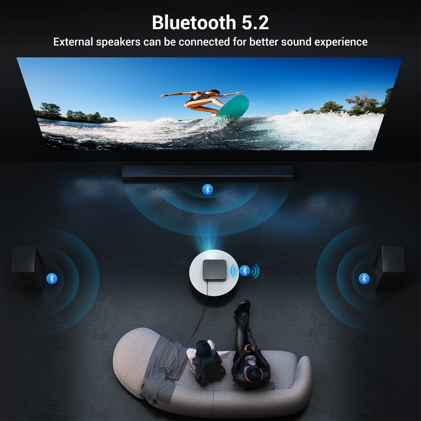 Bluetooth 5.2  
External speakers can be connected for better sound experience