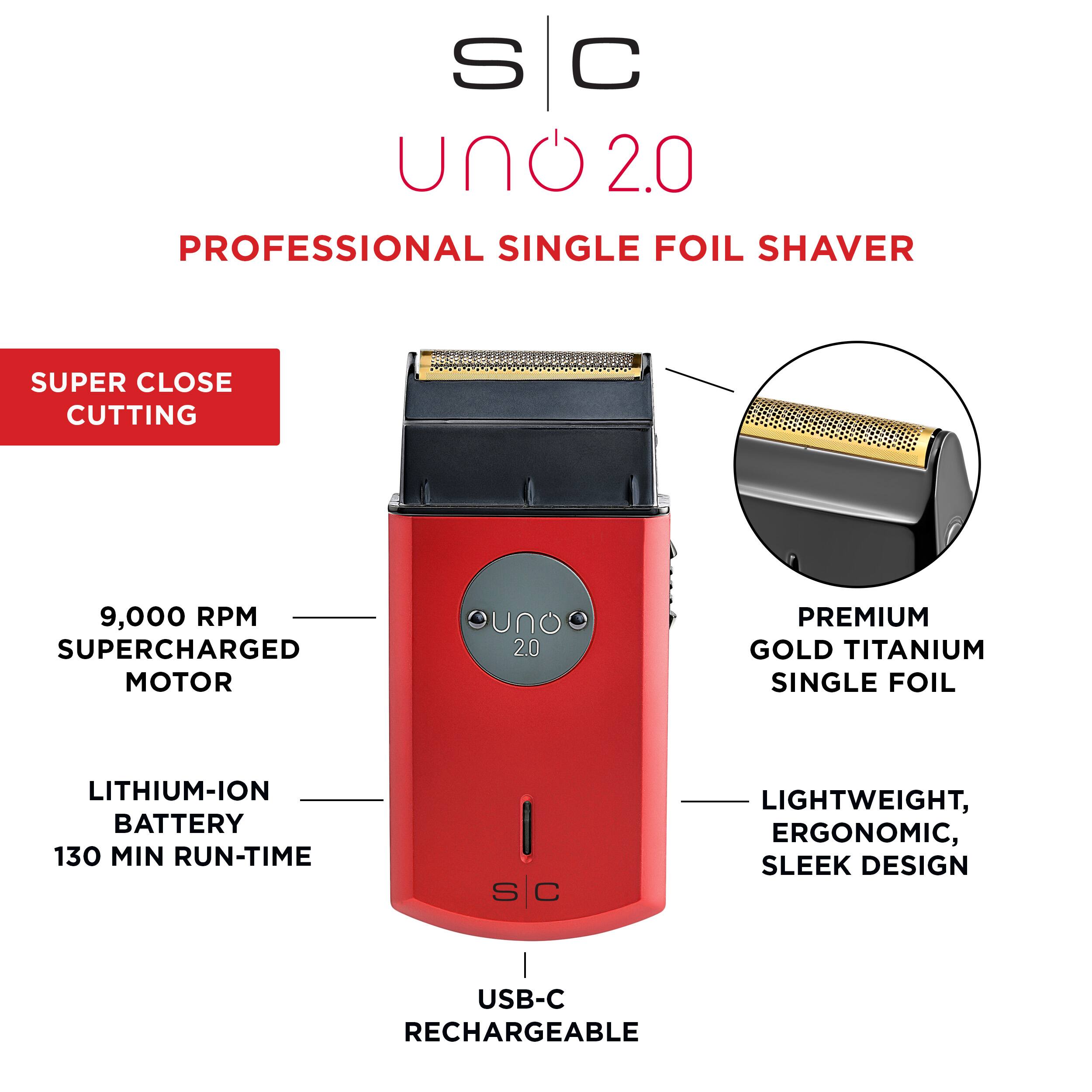 S C uno 2.0 PROFESSIONAL SINGLE FOIL SHAVER SUPER CLOSE CUTTING 9,000 RPM SUPERCHARGED MOTOR LITHIUM-ION BATTERY 130 MIN RUN-TIME S C LIGHTWEIGHT, ERGONOMIC, SLEEK DESIGN USB-C RECHARGEABLE PREMIUM GOLD TITANIUM SINGLE FOIL