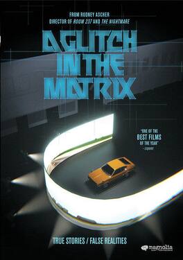A Glitch In the Matrix (MOD) (DVD Movie)