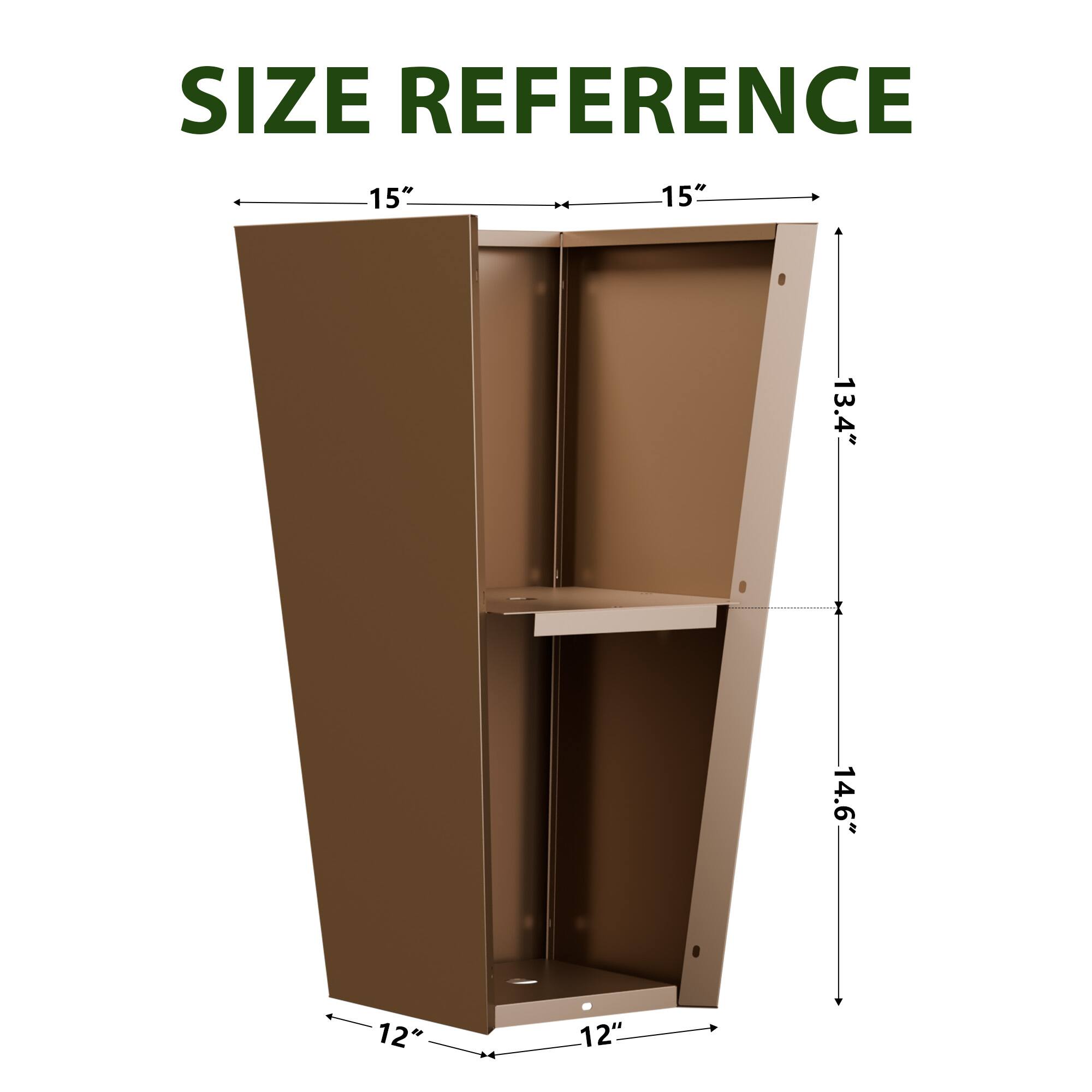 SIZE REFERENCE

15"  
15"  
13.4"  
14.6"  
12"  
12"
