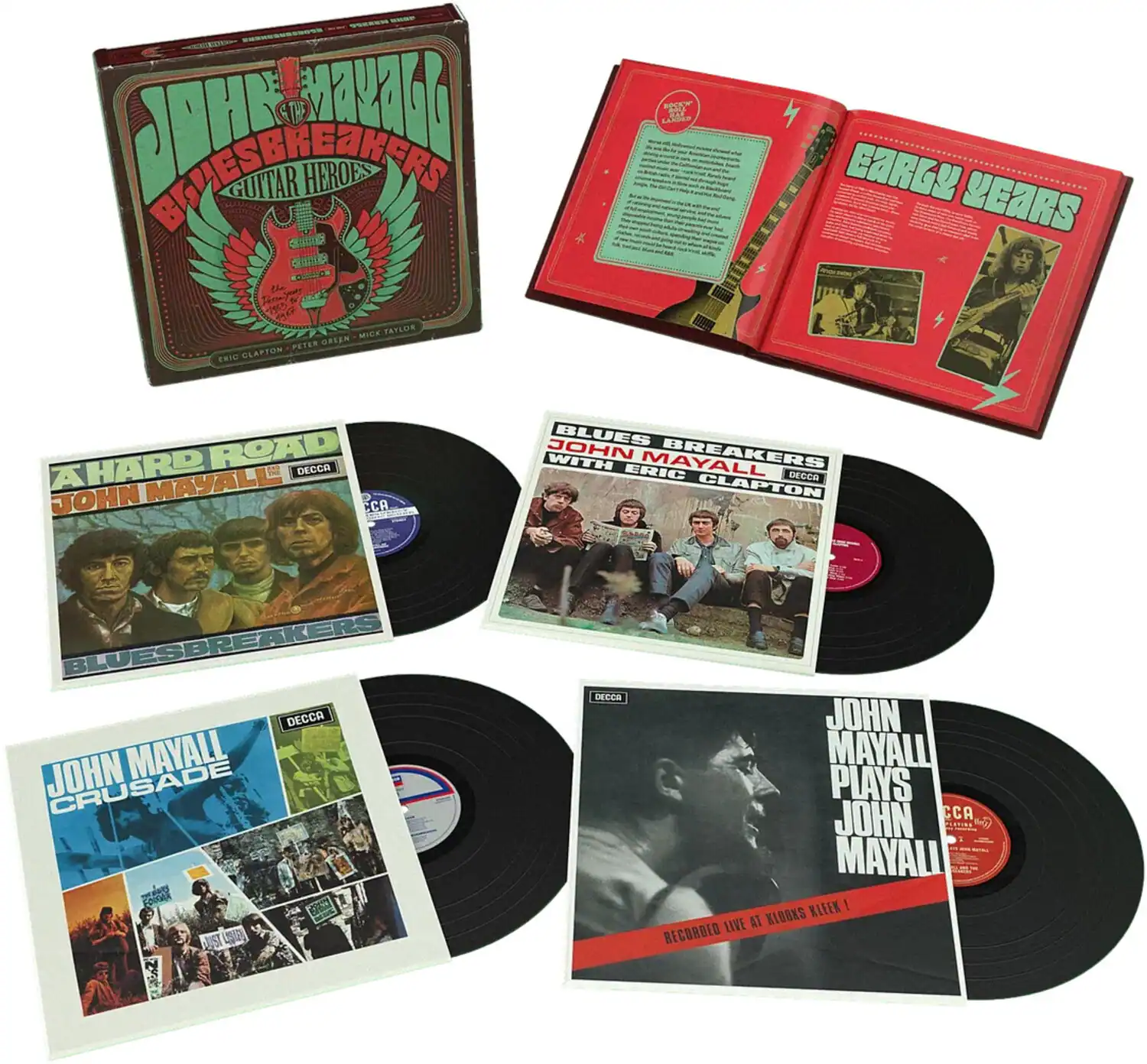 JOHN MAYALL  
BLUESBREAKERS  
GUITAR HEROES  
-  
LANDED  
EARGY YEARS  
MICK TAYLOR PETER O'REEN CHIC CLAFTON  
ROAD AHEAD BACK DECCA JOHN MAYALL  
BLUES JOHN BREAKERS WITH MAYALL ERIC DECCA CLAPTON  
DECCA JOHN MAYALL CRUSADE FORMER SPECC JUST  
DECCA  
JOHN MAYALL PLAYS JOHN MAYALL KLEEK! AT KLOOKS RECORDED LIVE