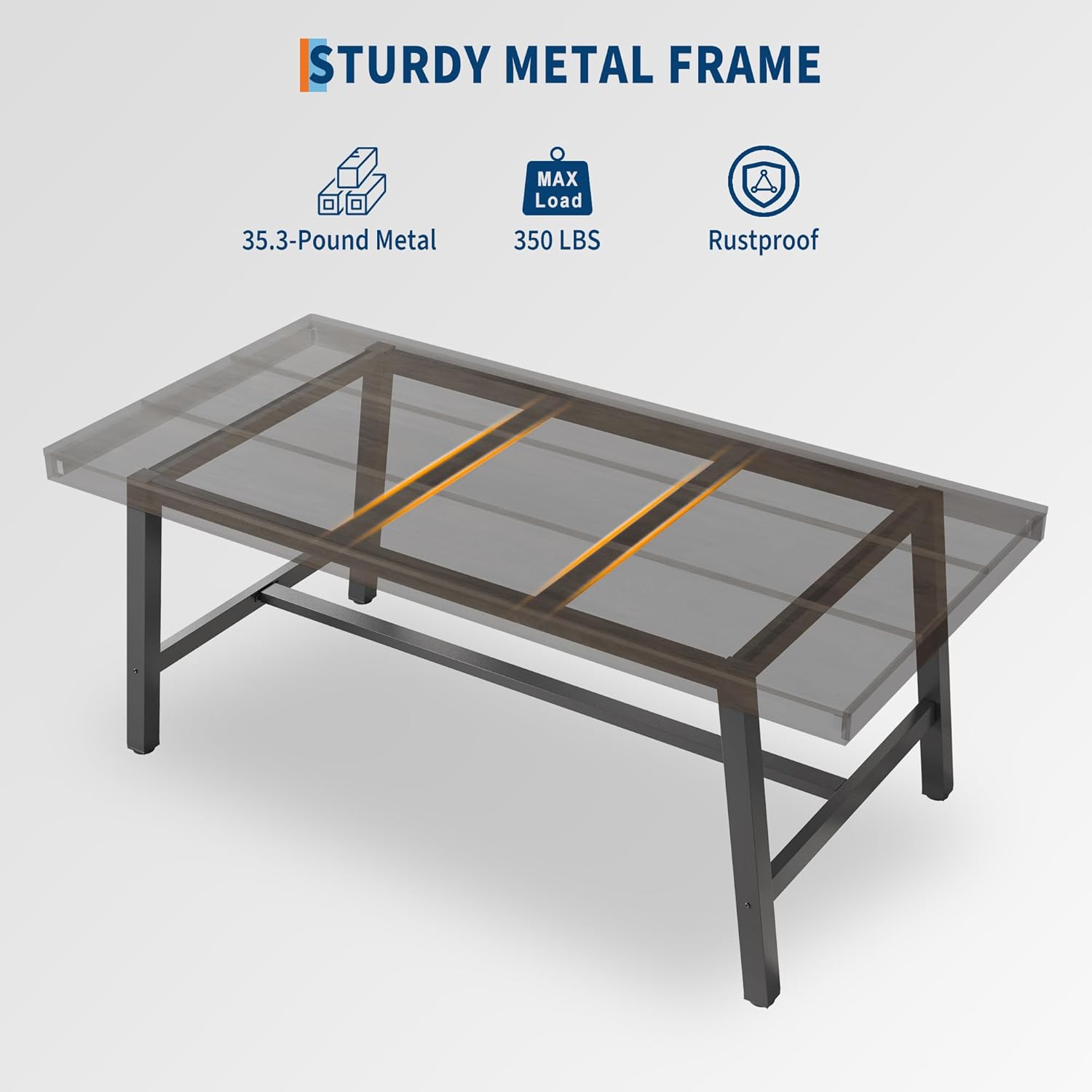 STURDY METAL FRAME

- 35.3-Pound Metal
- MAX Load 350 LBS
- Rustproof