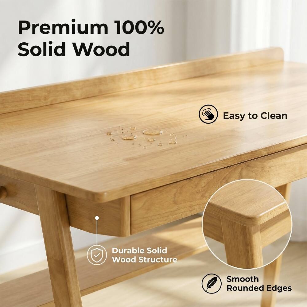 Premium 100% Solid Wood  
Easy to Clean  
Durable Solid Wood Structure  
Smooth Rounded Edges