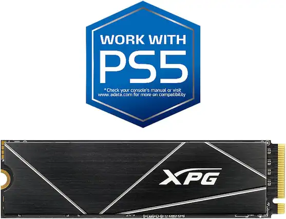 WORK WITH PS5
*Check your console's manual or visit www.adata.com for more on compatibility
XPG
