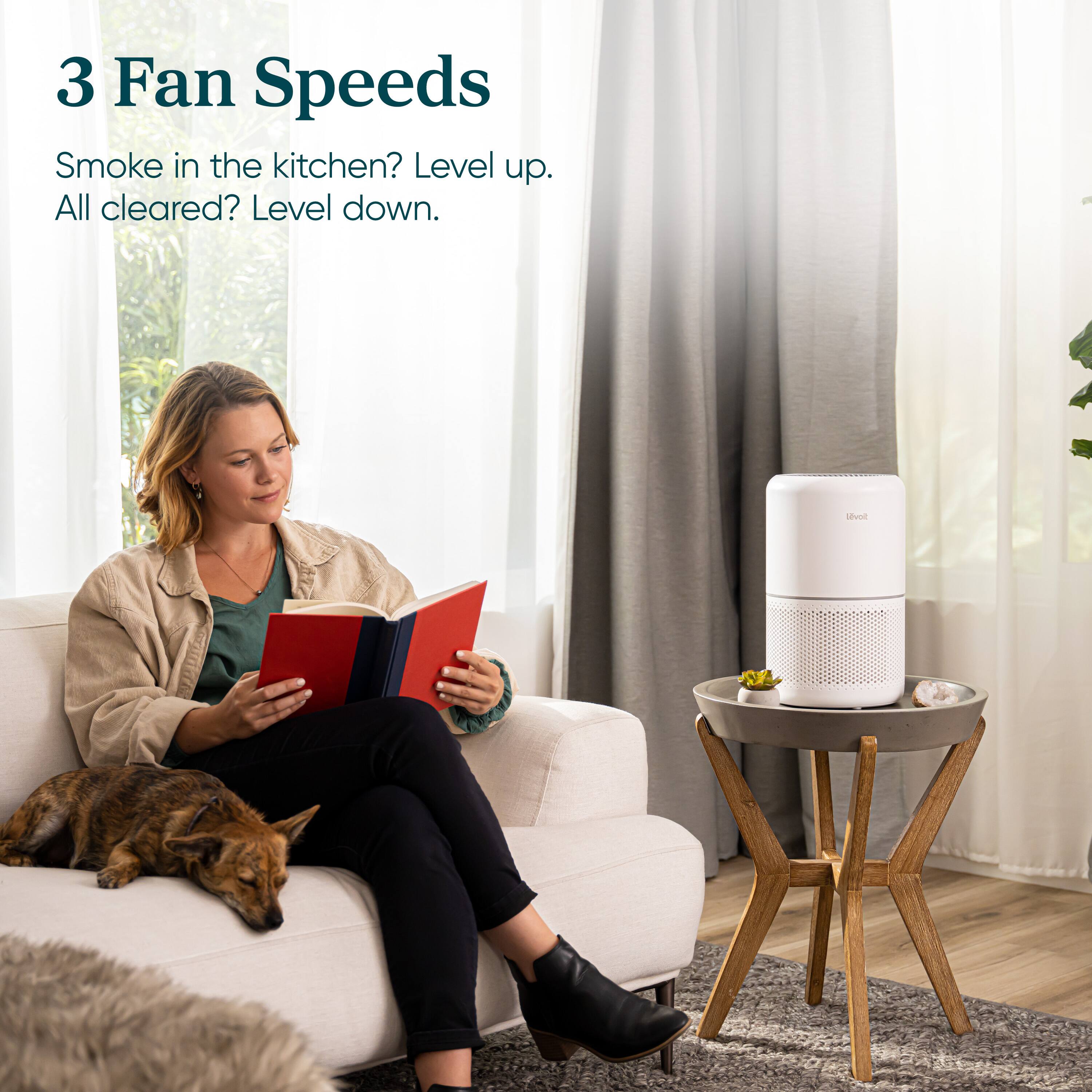 3 Fan Speeds: Smoke in the kitchen? Level up. All cleared? Level down.