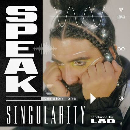 SPEAK
version one
SINGULARITY
produced by LAO
COPEL disc
SPEAK version one DOT.C2
SINGULARITY LAO
produced by