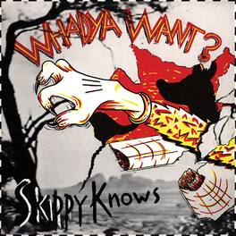 Whadya Want - Skippy Knows - White In Red - VINYL LP
