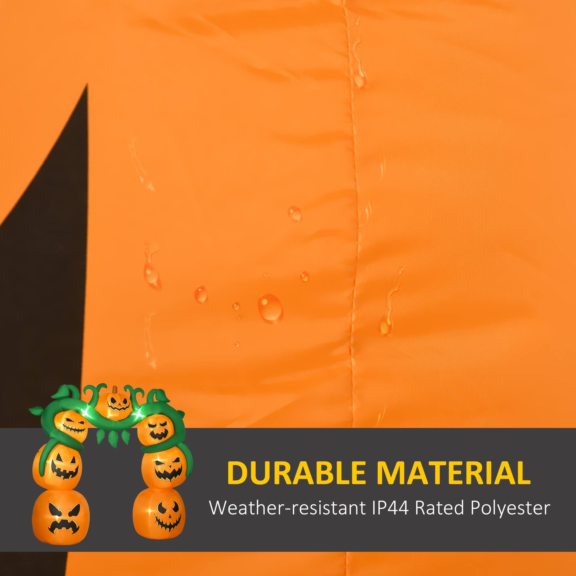 DURABLE MATERIAL  
Weather-resistant IP44 Rated Polyester