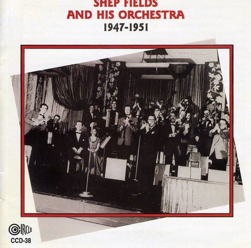 Shep Fields - 1947-51   - COMPACT DISCS [CD] price history on PriceWatchPro