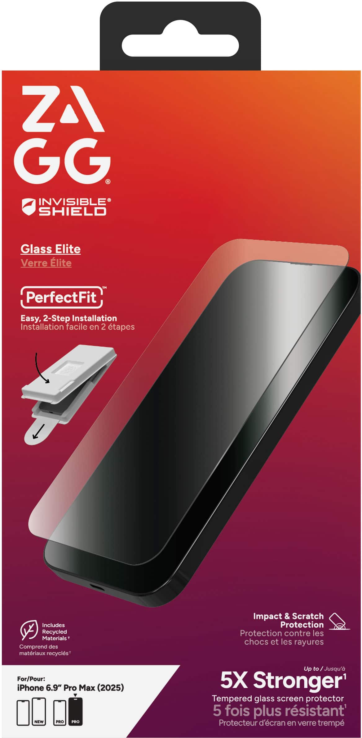 **ZA GG**
**INVISIBLE SHIELD**
**Glass Elite**
**Verre Elite**
**PerfectFit**
**Easy, 2-Step Installation**
**Installation facile en 2 tapes**
**Includes Recycled Materials**
**Comprend des matériaux recyclés**
**Impact & Scratch Protection**
**Protection contre les chocs et les rayures**
**For/Pour:**
**iPhone 6.9" Pro Max (2025)**
**5X Stronger**
**Tempered glass screen protector**
**5 fois plus résistant**
**Protecteur d'écran en verre trempé**