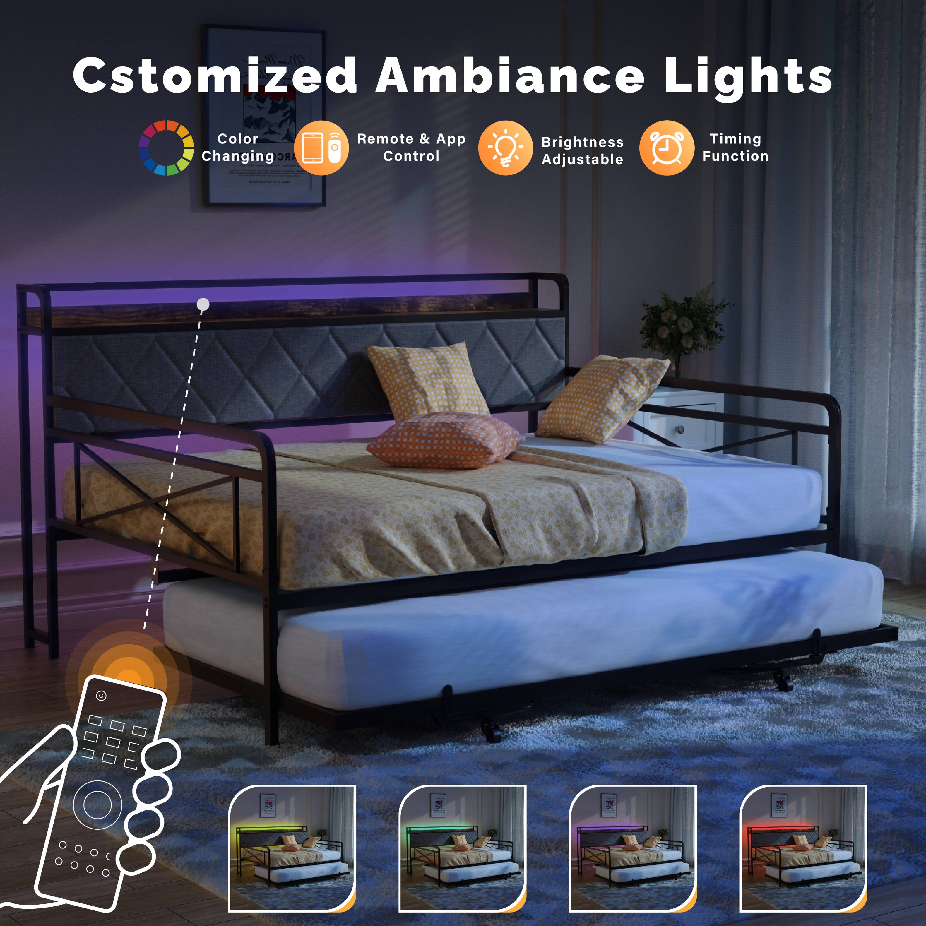 Customized Ambiance Lights  
Color Changing  
Remote & App Control  
Brightness Adjustable  
Timing Function
